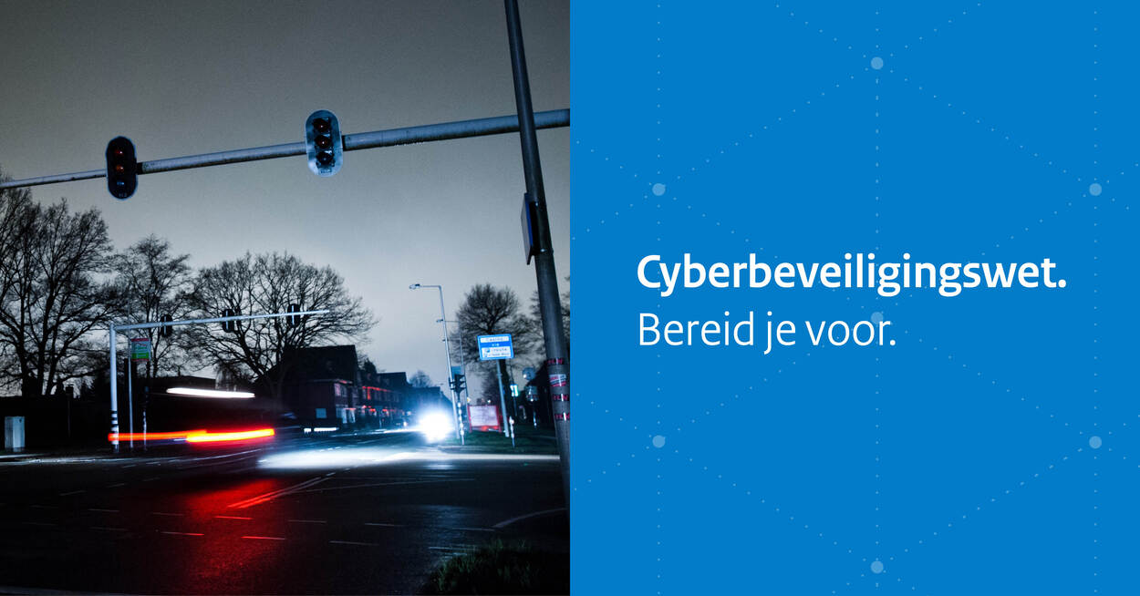 Cyberbeveiligingswet. Bereid je voor